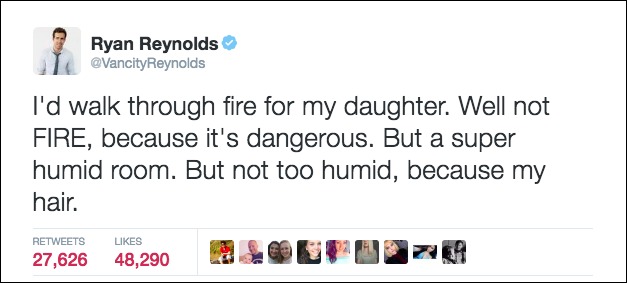 funny ryan reynolds dad tweet, walk through fire funny dad tweet