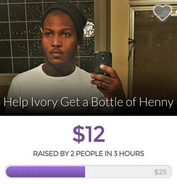 The Worst Gofundme Accounts Might Actually Be The Best Gofundme Accounts