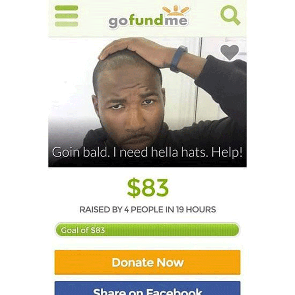 The Worst Gofundme Accounts Might Actually Be The Best Gofundme Accounts