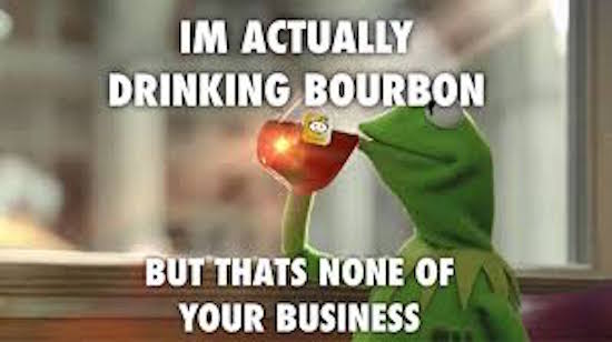 none of my business meme kermit