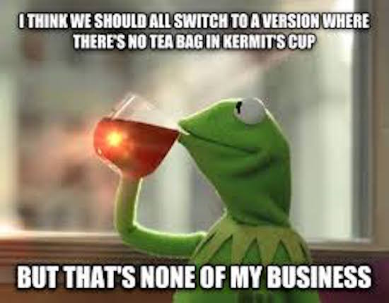 kermit none of my business