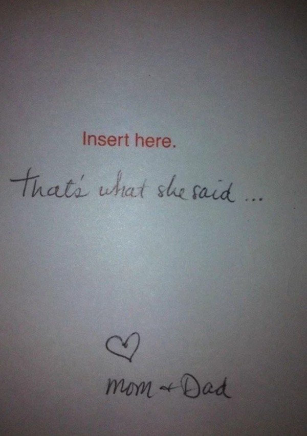funny photo of card from parents that says insert here that's what she said