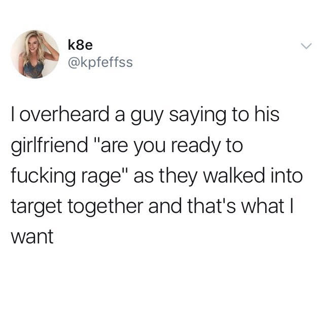 funny tweet about a couple saying you ready to fucking rage at target