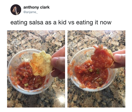 fotos divertidas de eating salsa as a kid vs as an adult tweet with chips and salsa