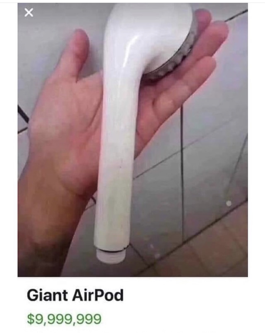 giant airpod funny picture, giant airpod picture, shower head as airpod, shower head as airpod funny picture, giant airpod for sale, giant airpod for sale funny picture