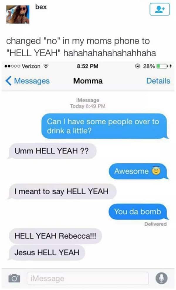 changed no to hell yeah in phone, changed no to hell yeah funny picture, changed no to hell yeah in moms phone, funny text message picture, funny texting picture