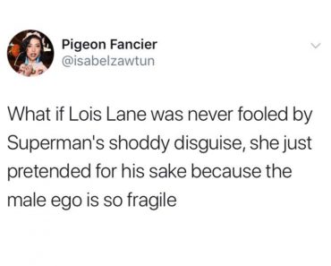 superman fragile male ego, funniest tweets, funny tweets, best tweets, top tweets, tweets, tweet, top tweet, best tweet, funny tweet, funniest tweet, hilarious tweets, very funny tweets