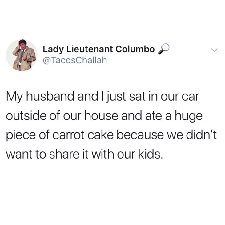 ate carrot cake in the car, didn't want to share with kids, funniest tweets, funny tweets, best tweets, top tweets, tweets, tweet, top tweet, best tweet, funny tweet, funniest tweet, hilarious tweets, very funny tweets