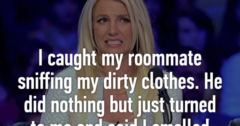 “I Caught My Roommate ______ ” (24 Confessions)