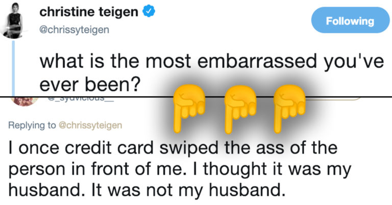 Chrissy Teigen Asked Fans To Share Their Most Embarrassing Stories, And It’s Twitter At Its Best