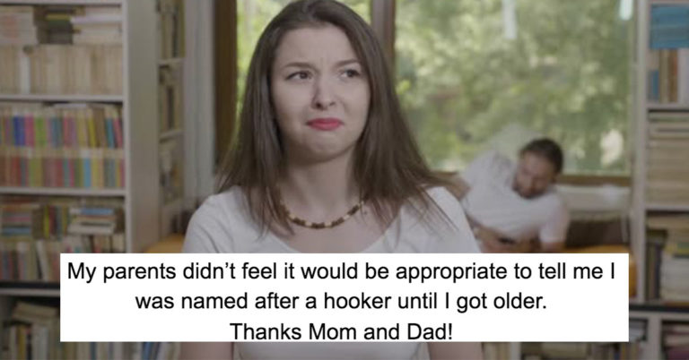 People Reveal The Weird And Strange Backstories Behind Their Unique Names