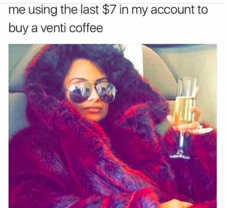 19 Memes For Anyone Who Spends Money Faster Than They Make It