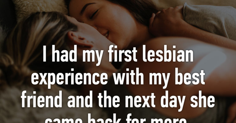 21 Shocking Confessions From Girls About Their First Lesbian Experience