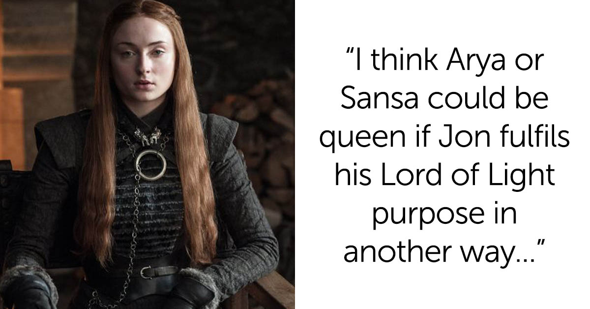 25 Game Of Thrones Fan Theories That Are Either Crazy Or Dead On
