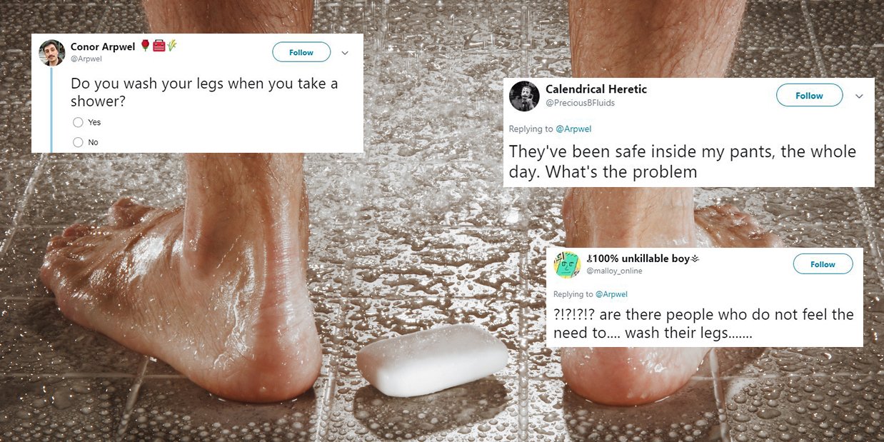 People Are Arguing Over Whether You Need To Wash Your Legs In The Shower