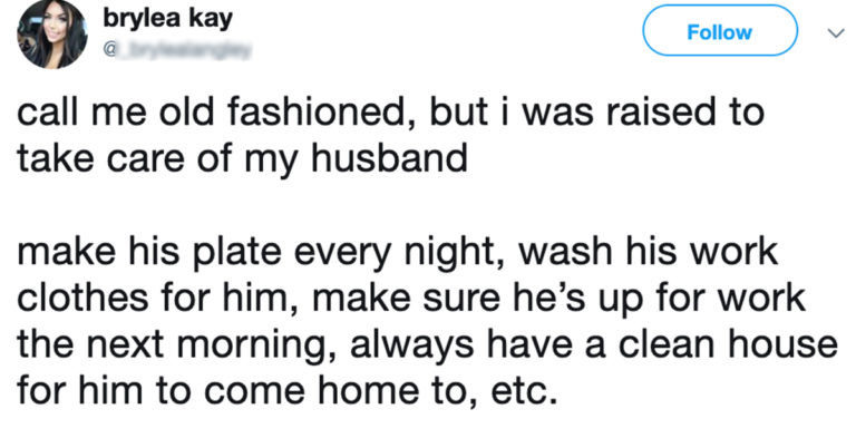 Woman Viciously Roasted After Tweeting She Was ‘Raised To Take Care’ Of Her Husband