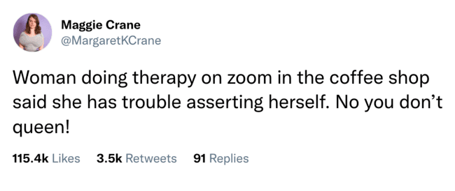funny tweet - therapy trouble asserting yourself