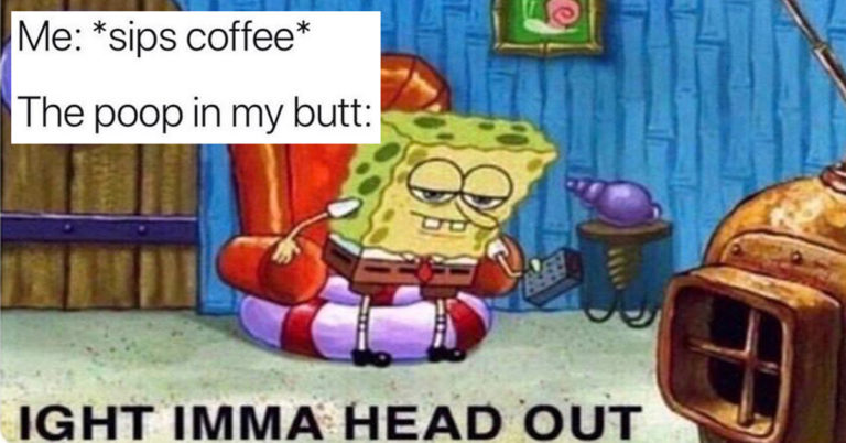 19 Of The Funniest SpongeBob ‘Ight Imma Head Out’ Memes And Tweets