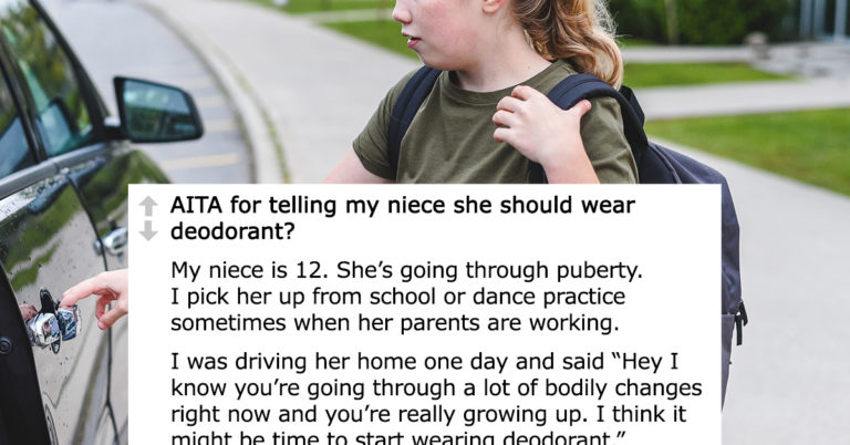 Aunt Asks Internet If She’s An A-Hole For Telling Niece She Should Wear Deodorant