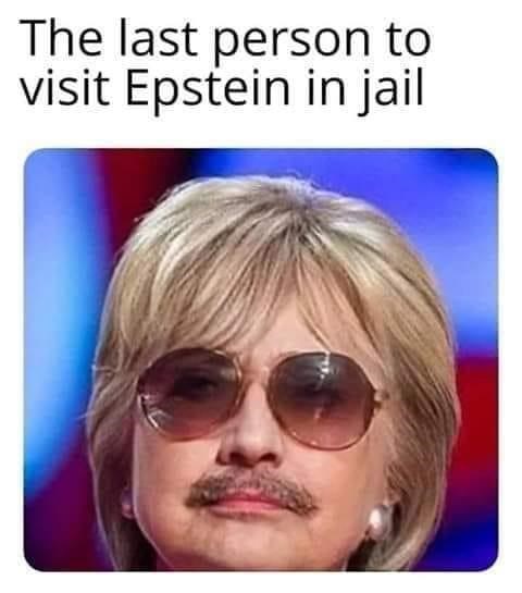 Epstein Didn’t Kill Himself Memes (27 Pics — JK Obviously Hillary Made