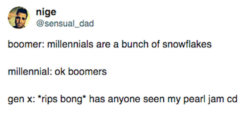 31 Funny Gen X Memes For Anyone Caught In The Middle Of The Boomer- Millennial Feud