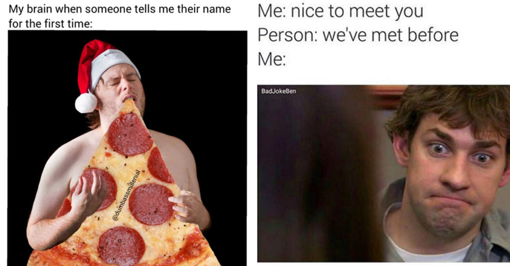 13 Memes For Anyone Whose Can't Remember Names At All
