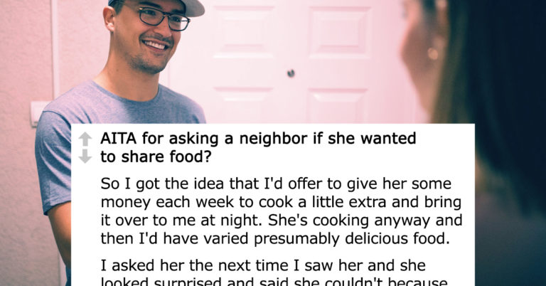 Guy Asks If He’s A Jerk For Asking Neighbor To Cook For Him Since She’s “Making Food Anyway”