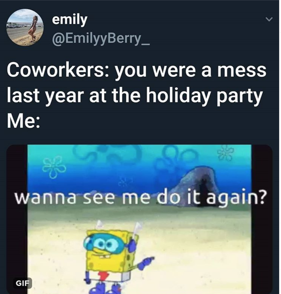 work holiday party meme, work holiday party memes, work christmas party memes