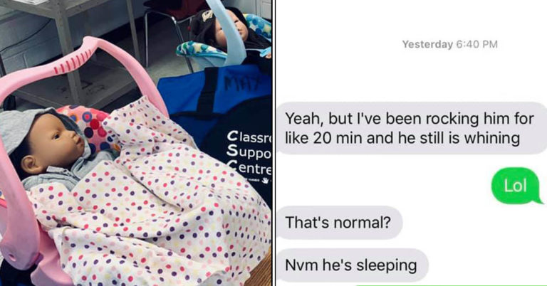 Teens Caring For Fake Babies Send Desperate Texts To Teachers After Just One Day, Hilarity Ensues