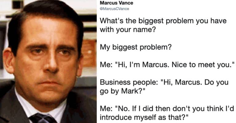 29 People Answer The Question, “What’s The Biggest Problem You Have With Your Name?”