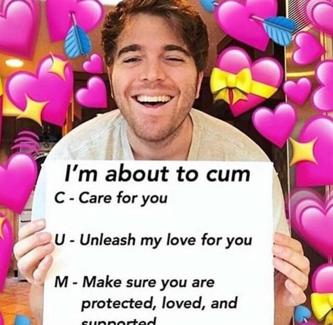 about to care for you love meme, about to unleash my love for you love meme, make sure you are protected love meme, funny cum love meme