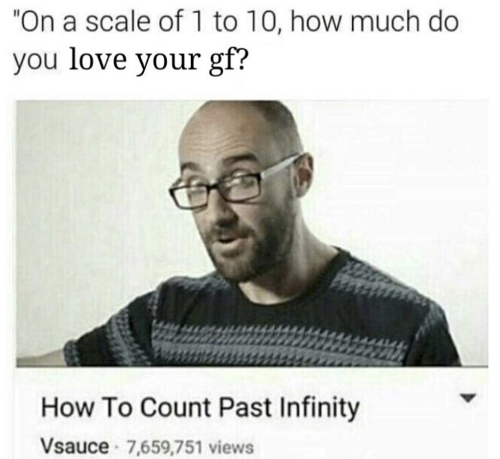 how to count past infinity love meme, how to count love meme, on a scale of one to ten love meme, funny how to count love meme