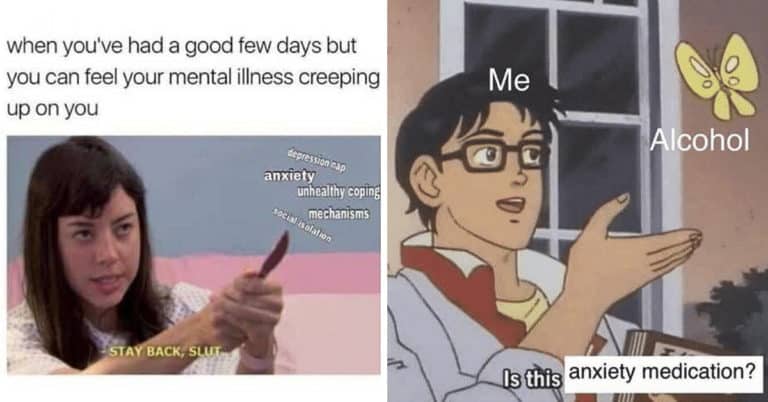 When Life Gives You Anxiety, Make Anxiety Memes (37 Memes)