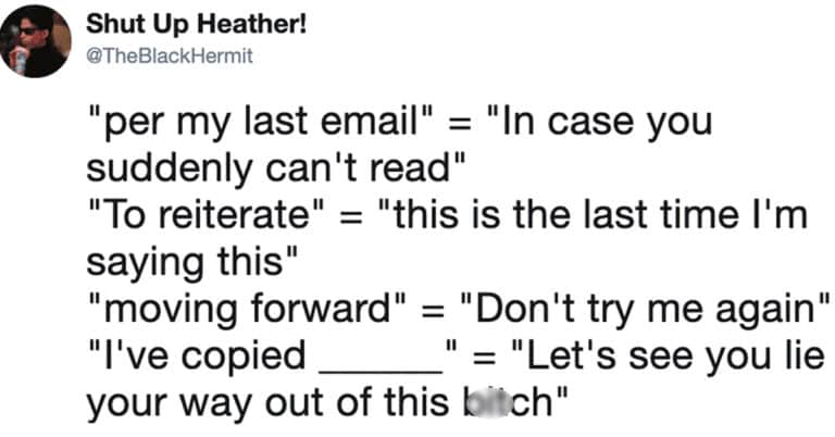 Every Work Email I Send: So Sorry I Exist! (27 Funny Work Email Memes)