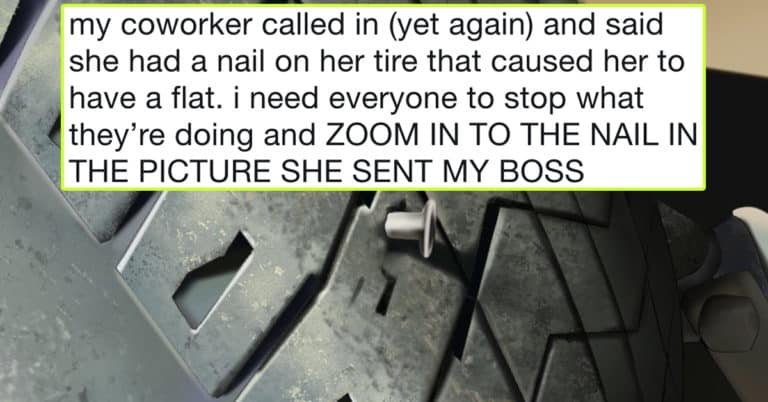 If You’re Gonna Photoshop A Nail In Your Tire To Get Out Of Work, Maybe Put In A Little More Effort