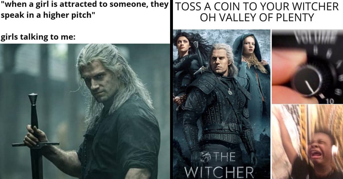 Toss A Meme To Your Witcher (37 "The Witcher" Memes)