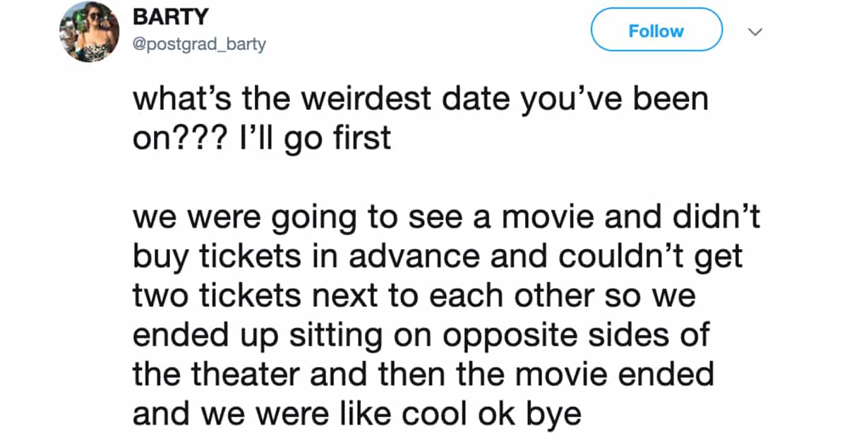 weird date, weird dates, weirdest date, weirdest date ever