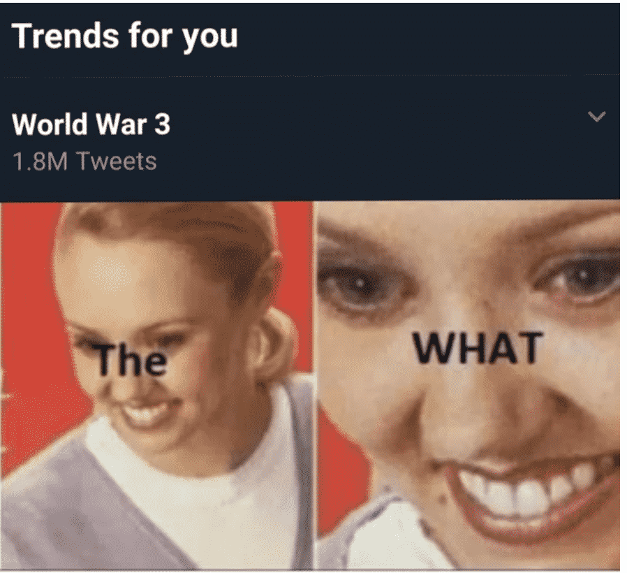WW3 Is The First Meme of 2020 (40 WW3 Memes)