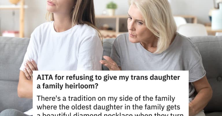 Mom Wants To Know If She's Wrong Not To Give Trans Daughter The Family ...