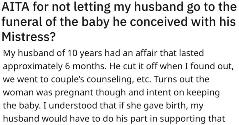 Wife Wants To Know If She Should Let Husband Attend Funeral Of A Baby Conceived In Affair