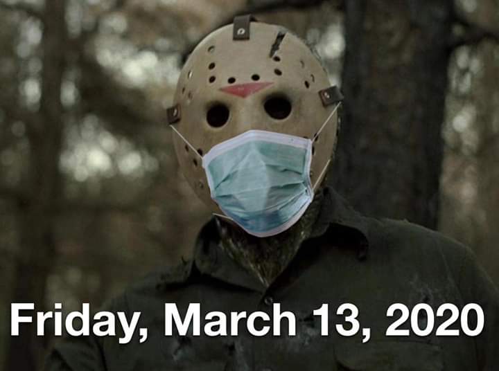 Friday The 13th Just Hits Different During Coronavirus 22 Memes