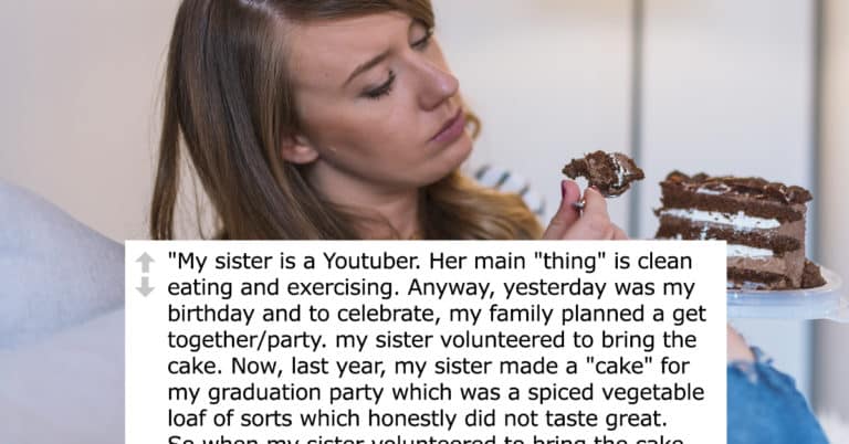 Woman Asks If She’s A Jerk For Not Eating The Healthy “Cake” Her YouTuber Sis Brought To Her Birthday