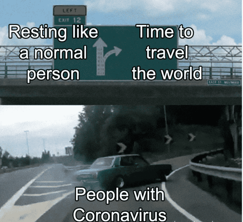 Memes That Roast People Who Travel With Coronavirus Memebase