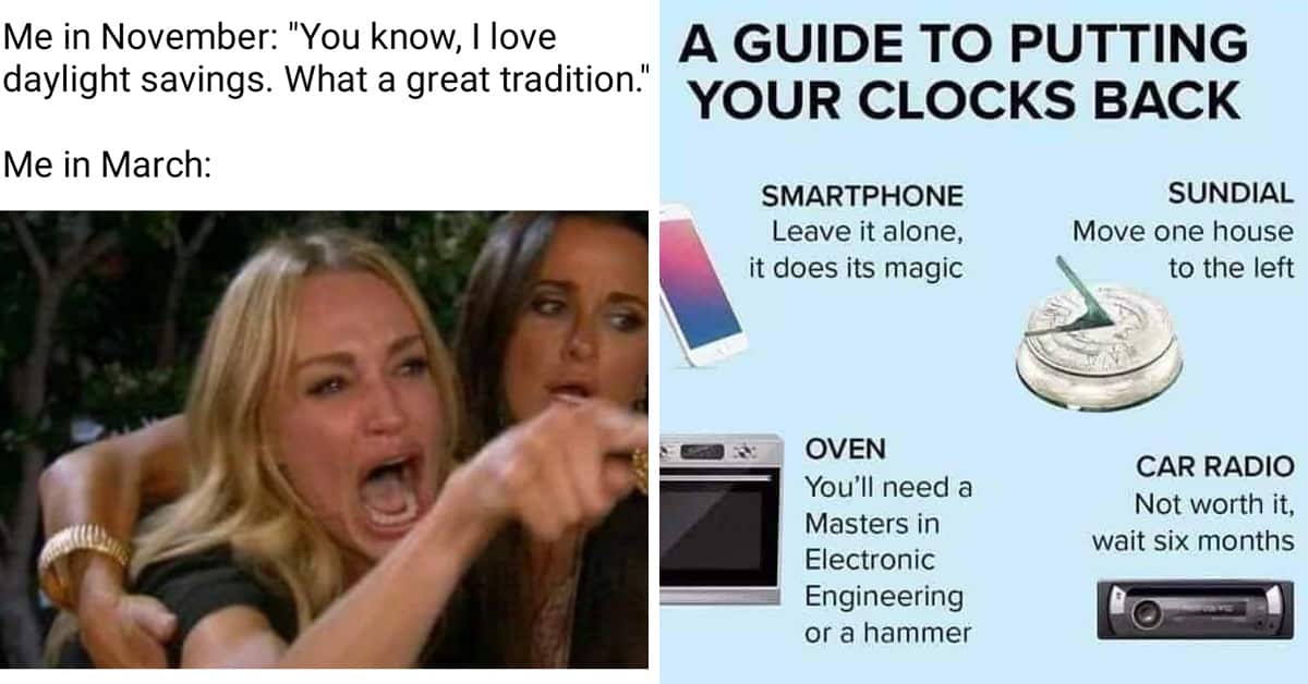 30 Funny Daylight Savings Memes To Get You Through The Time Change