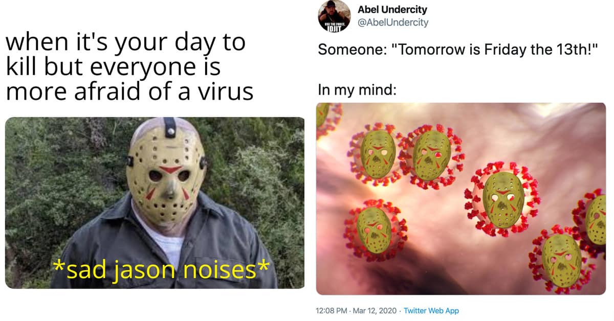 Friday The 13th Just Hits Different During Coronavirus 22 Memes