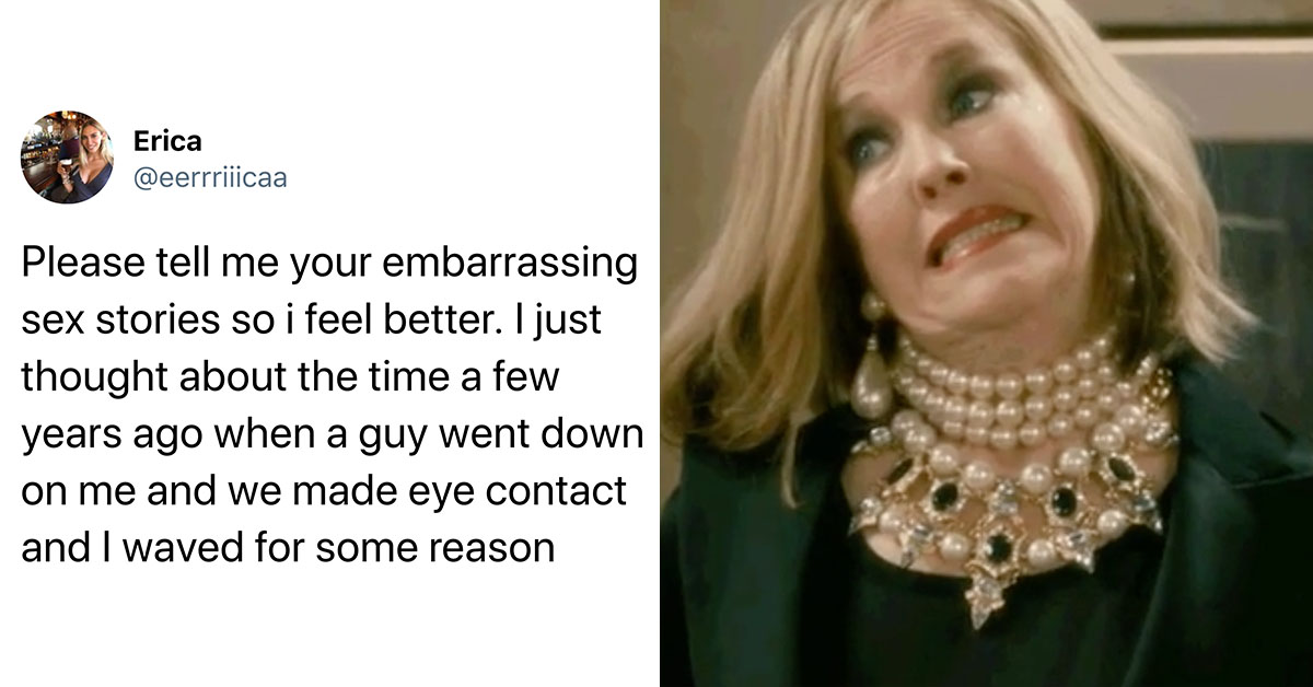 30 People Share Their Most Embarrassing Sex Stories On Twitter