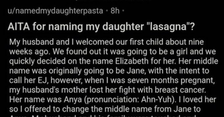 A Mom Had To Change Her Daughter’s Name Because It Sounded Like “Lasagna”