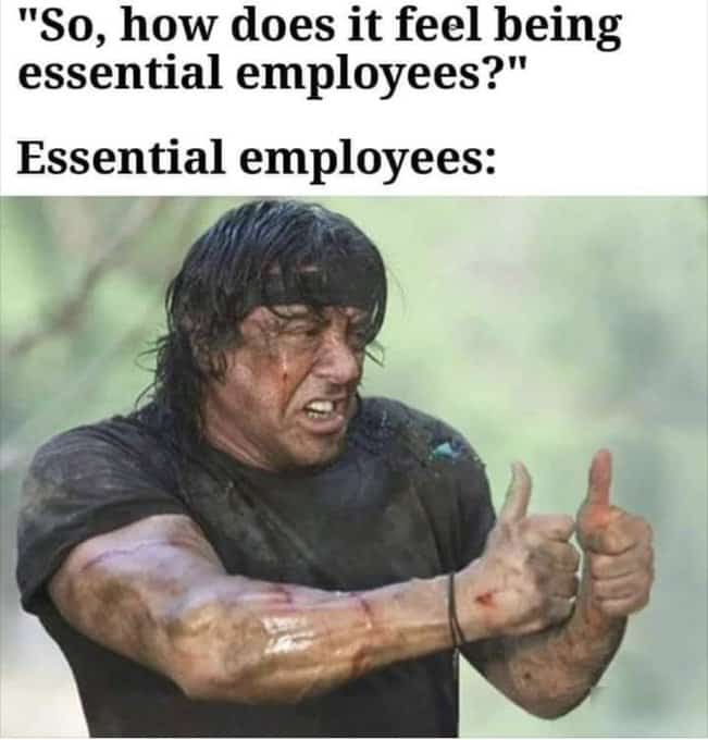 30 Essential Worker Memes Because Memes Are Essential Right Now