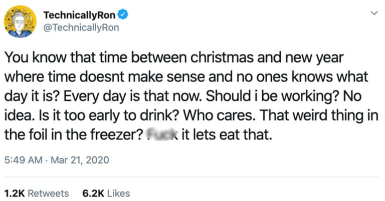 No One Can Remember What Day It Is But At Least We’re Laughing About It (26 Tweets)