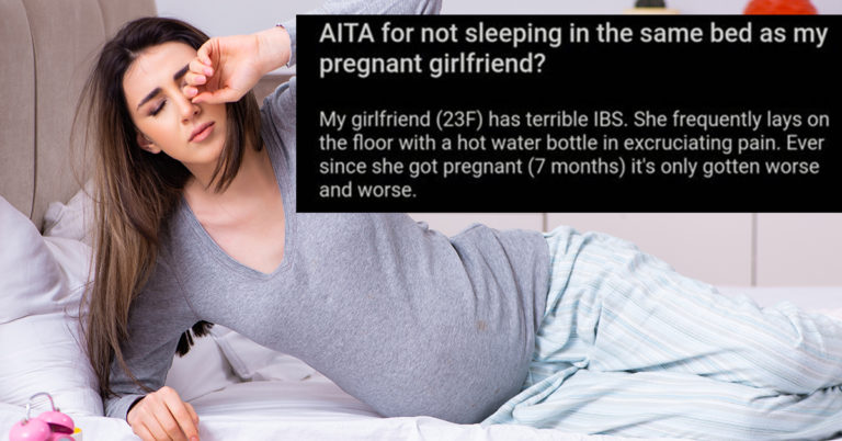 Guy Asks If He’s Wrong To Ask Pregnant Girlfriend With Bad IBS To Sleep On The Couch